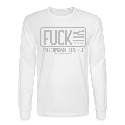 FUCK Long Sleeve - white
