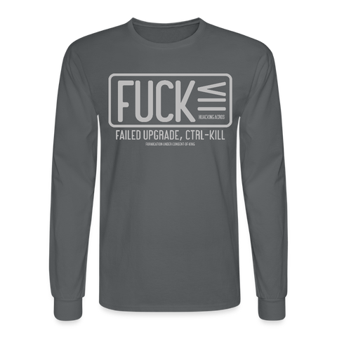 FUCK Long Sleeve - charcoal