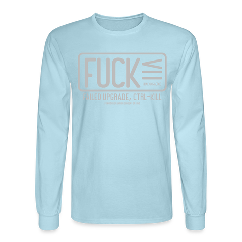FUCK Long Sleeve - powder blue
