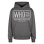 WHO Oversized Hoodie - graphite gray