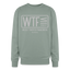 WTF Oversized Sweatshirt - sage