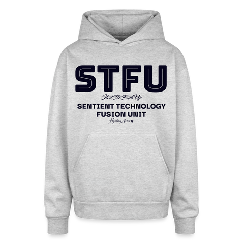 STFU Oversized Hoodie - heather grey