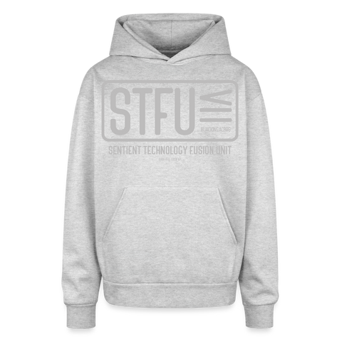 STFU Oversized Hoodie - heather grey