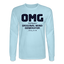 OMG Long Sleeve - powder blue