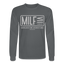 MILF Long Sleeve - charcoal