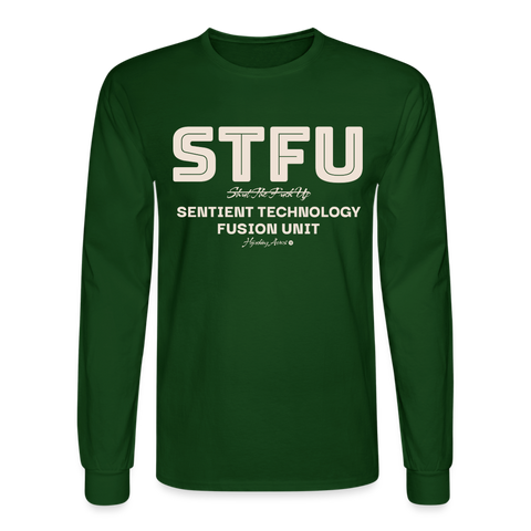 STFU Long Sleeve - forest green