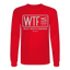 WTF Long Sleeve - red