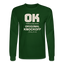 OK Long Sleeve - forest green