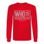 WHO Long Sleeve - red