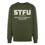 STFU Oversized Sweatshirt - olive green