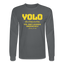 YOLO Long Sleeve - charcoal