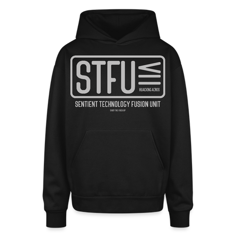 STFU Oversized Hoodie - black
