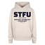 STFU Oversized Hoodie - Sand