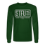 STFU Long Sleeve - forest green